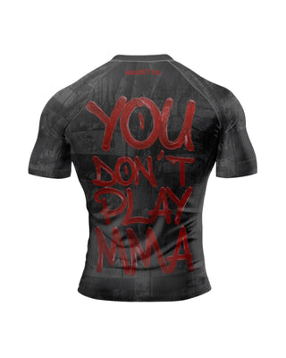 Rashguard You Don't Play MMA M/Ž