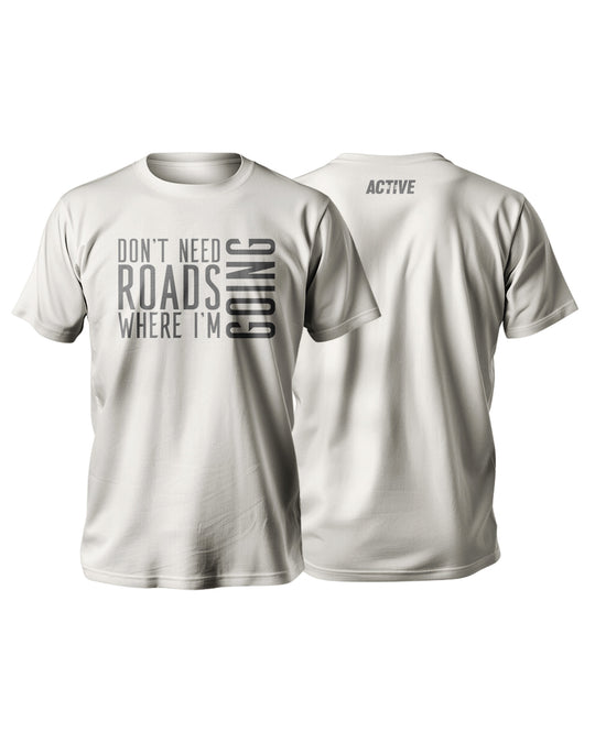 Riding T-Shirt Don't need Roads (unisex)